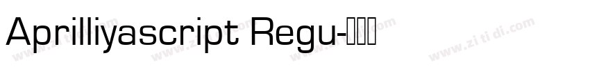 Aprilliyascript Regu字体转换